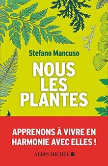 Nous les plantes von - , mancuso