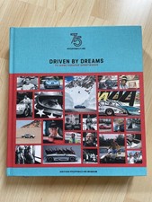 DRIVEN BY DREAMS 75 Jahre