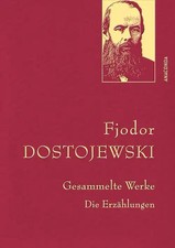 Fjodor Dostojewski, Gesammelte