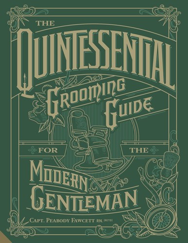 The quintessential grooming - quintessential,
