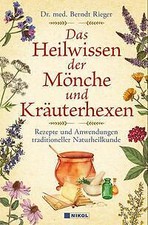 Das Heilwissen der Mönche und Kräuterhexen | Buch | 9783868207491