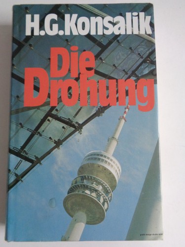 Heinz konsalik die drohung - heinz,