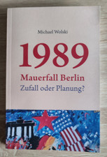 1989 Mauerfall Berlin - Michael Wolski ( 2024 )