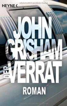 Der verrat von grisham john - der,