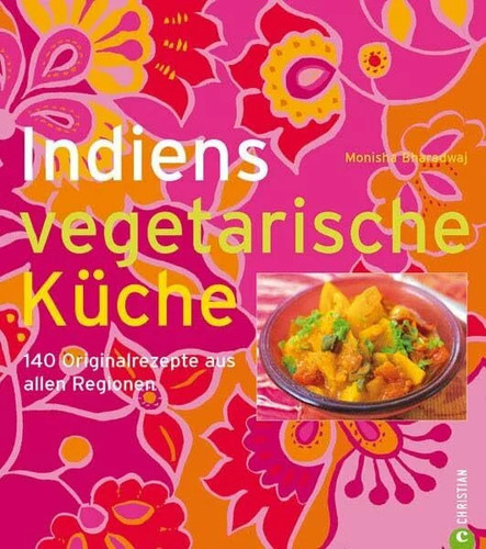 Indiens vegetarische küche - indiens,