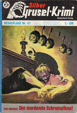 Silber Grusel-Krimi, Nr. 41, Der mordende Schrumpfkopf -Dan Shocker