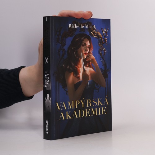 Vampýrská akademie -  , | 