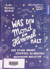 Was den Mond am Himmel hält 
