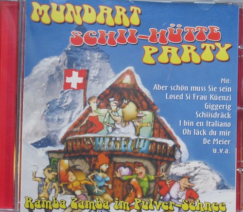 Mundart schii hütte party - mundart,