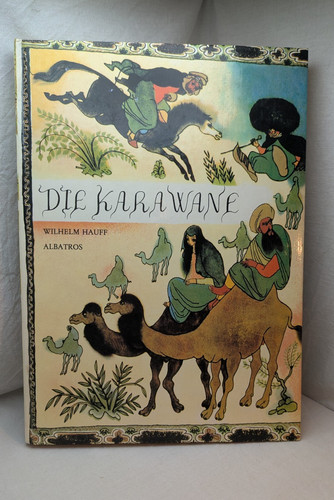 Die karawane wilhelm - die, hauff