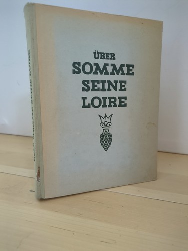 über somme seine loire - Über, loire!