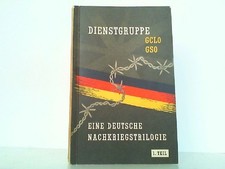 Dienstgruppe GCLO, GSO. Eine deutsche Nachkriegstrilogie - Hier Teil 1. Schulz, 