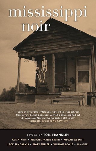 Mississippi noir tom franklin - mississippi,