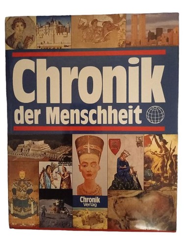 Chronik der menschheit - chronik,