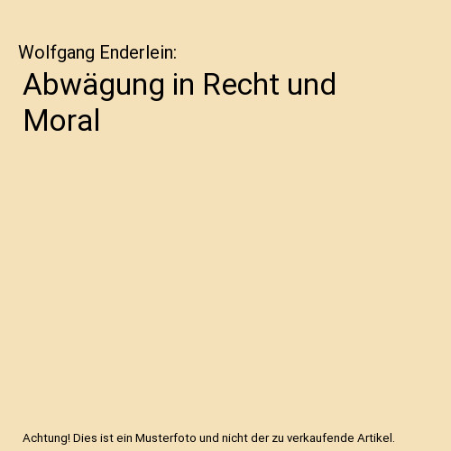 Abwägung recht und moral - in,