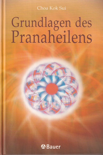 Grundlagen des pranaheilens - des,