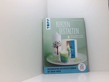 Kerzen gestalten (kreativ.startup): Kerzen gießen und mit Wachsplatten verzieren