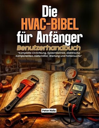 Die hvac bibel anfnger - die, hvac-bibel