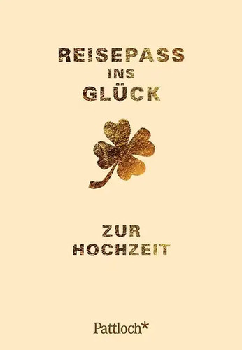 Reisepass ins glück - reisepass,