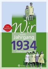 Wir vom Jahrgang 1934 -