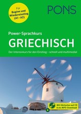 PONS Power-Sprachkurs Griechisch: Der Intensivkurs für Anfänger mit MP 3 downloa