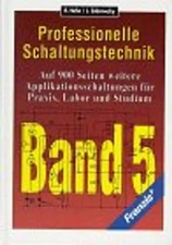 Professionelle Schaltungstechnik. Auf 900 Seiten weitere Applikationsschaltungen