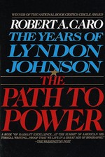 The Path to Power | The Years