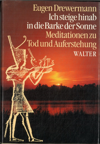 Ich steige hinab die barke - hinab,