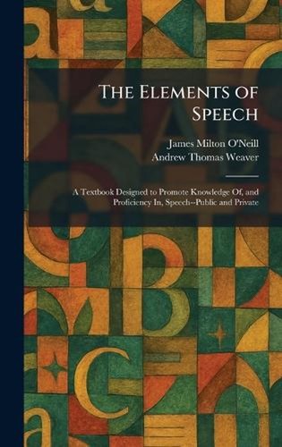 The elements speech a - the, of