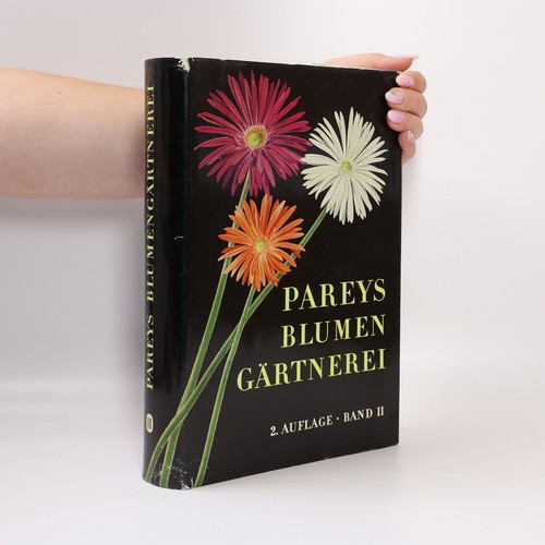 Pareys blumen gartnerei - gartnerei, ii. 