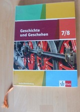 Unbekannt. / Geschichte und Geschehen 7/8. Ausgabe Berlin, Brandenburg Gymnasium
