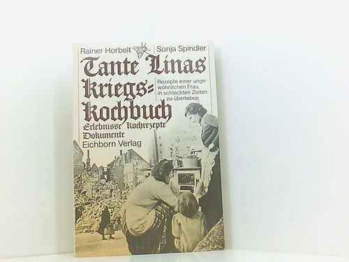 Tante linas kriegskochbuch - tante,