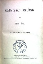 Witterungen der Seele Gesammelte Werke von Alban Stolz 5. Band Stolz, Alban: