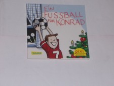 Pixi Buch , Ein FUSSBALL FÜR KONRAD