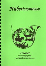 Noten Hubertusmesse Fürst Pless Parforcehorn Jagdmusik in B