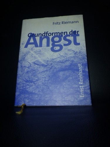 Grundformen der angst - grundformen,