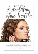 Fadenlifting ohne Nadeln inkl