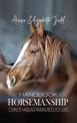 The handbook horsemanship - horsemanship, |