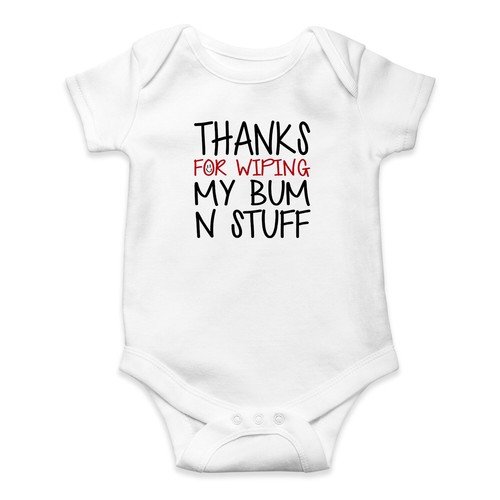Thanks for wiping bum - thanks, my