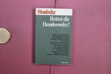 411479 Hans-Georg von Studnitz RETTET DIE BUNDESWEHR! Seewald Verlag HC
