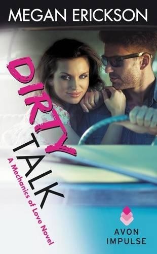 Megan erickson dirty talk - erickson,