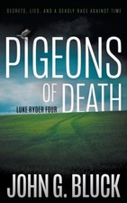 Pigeons of Death: A Mystery Detective Thriller Series (Luke Ryder) [Paperback]