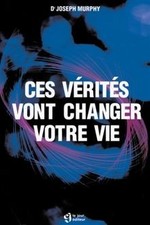 Ces vérités vont changer votre vie von Joseph Murphy | Buch | Zustand gut