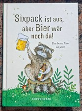 Sixpack ist aus, aber Bier