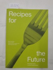 Recipes for the Future 