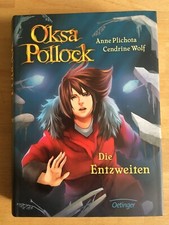 Oksa Pollock, Die Entzweiten