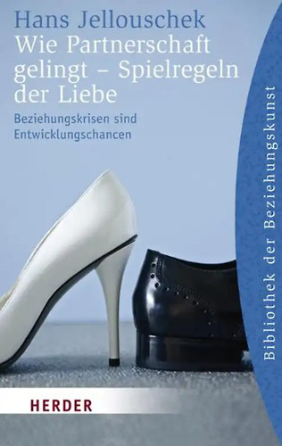 Wie partnerschaft gelingt - gelingt,