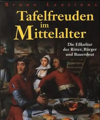 Tafelfreuden mittelalter - im,