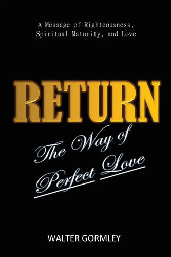 Return the way - return, love