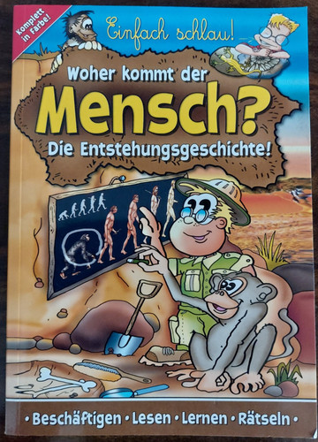 Woher kommt der - , mensch